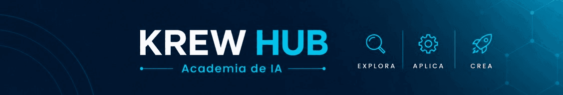 KREW HUB · Academia de IA · Explora, Aplica, Crea